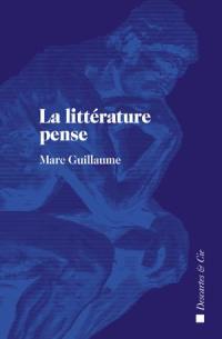 La littérature pense