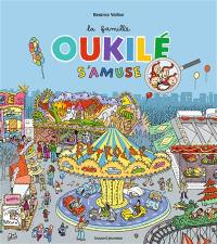 La famille Oukilé. La famille Oukilé s'amuse