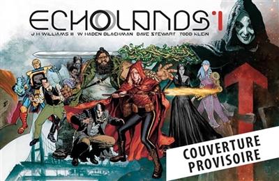 Echolands. Vol. 1. Le calvaire de Hope