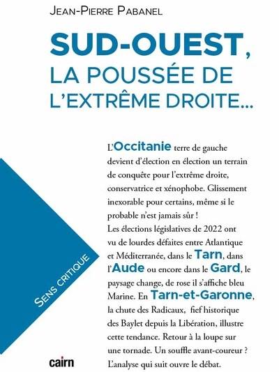 Sud-Ouest, la poussée de l'extrême droite...