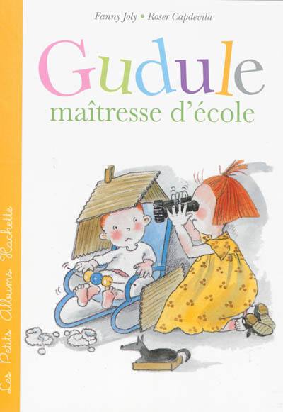 Gudule, maîtresse d'école