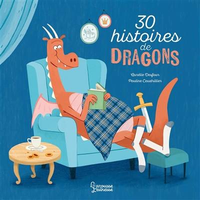 30 histoires de dragons