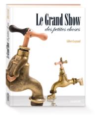 Le grand show des petites choses