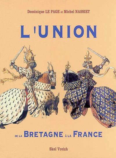 L'union de la Bretagne à la France