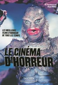 Le cinéma d'horreur : les meilleurs films d'horreur de tous les temps