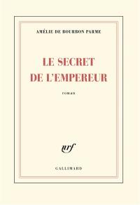 Le secret de l'empereur