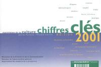 Chiffres clés 2001 : statistiques de la culture