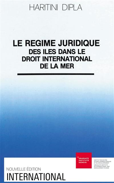 Le Régime juridique des iles dans le droit international de la mer