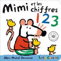 Mon amie Mimi. Mimi et les chiffres : 1, 2, 3 : un livre à toucher