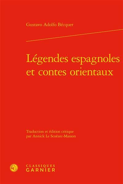 Légendes espagnoles et contes orientaux