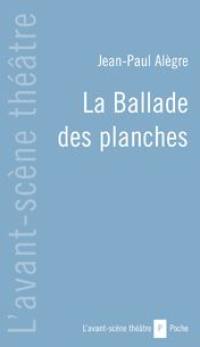 La ballade des planches