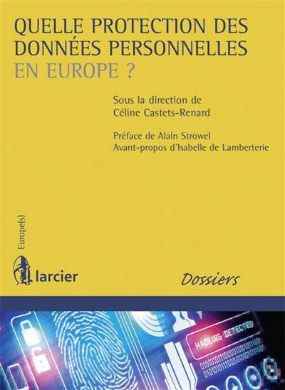 Quelle protection des données personnelles en Europe ?