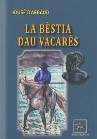 La bèstia dau Vacarés