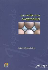 Les oeufs et les ovoproduits