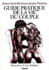 Guide pratique de la vie du couple