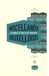 Miscellanées bruxelloises