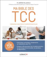 Ma bible des TCC : thérapies cognitives et comportementales