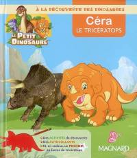 A la découverte des dinosaures : Céra le tricératops