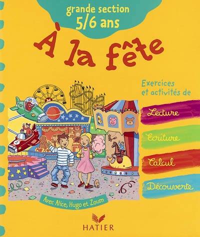 A la fête : grande section