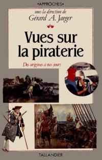 Vues sur la piraterie