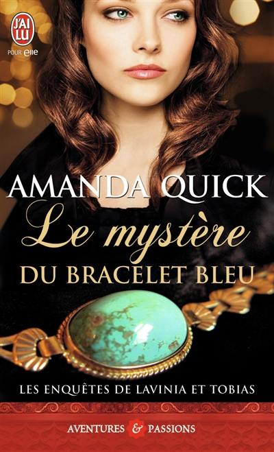 Les enquêtes de Lavinia et Tobias. Le mystère du bracelet bleu