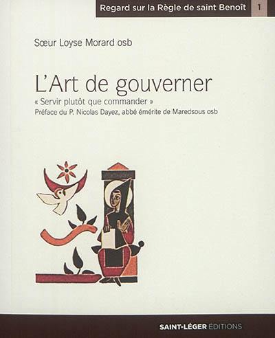 L'art de gouverner : servir plutôt que commander