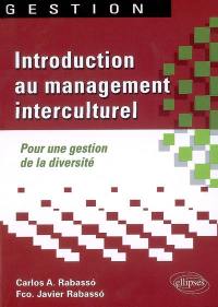 Introduction au management interculturel : pour une gestion de la diversité