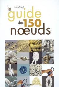 Le guide des 150 noeuds