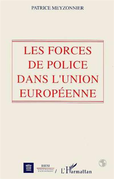 Les Forces de police dans l'Union européenne