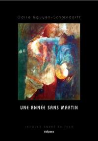 Une année sans Martin