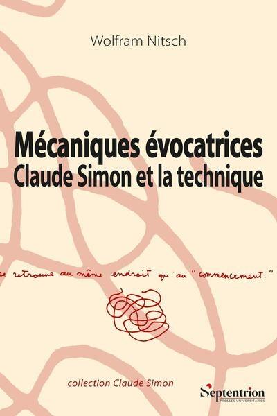 Mécaniques évocatrices : Claude Simon et la technique