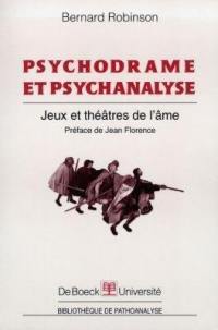 Psychodrame et psychanalyse : jeux et théâtres de l'âme