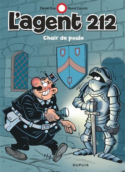 L'agent 212. Vol. 20. Chair de poule