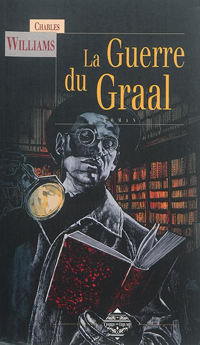 La guerre du Graal