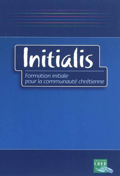 Initialis : formation initiale pour la communauté chrétienne