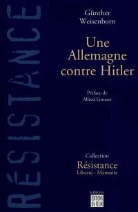 Une Allemagne contre Hitler