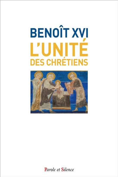 L'unité des chrétiens