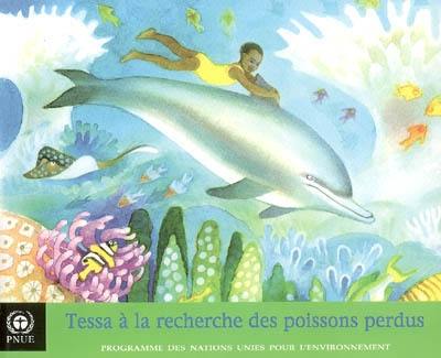 Tessa à la recherche des poissons perdus