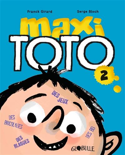 Maxi Toto. Vol. 2