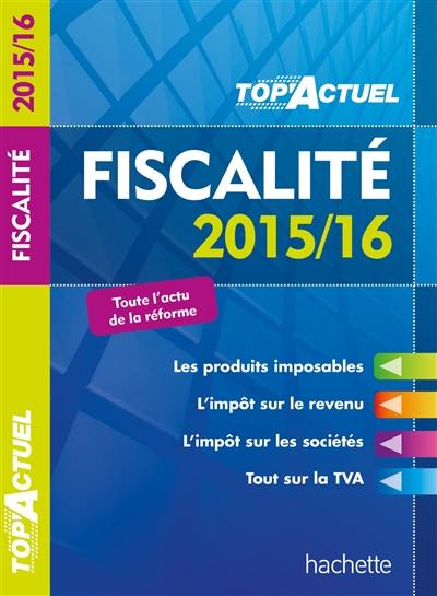 Fiscalité : 2015-16