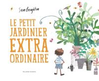 Le petit jardinier extraordinaire