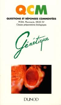 QCM génétique : PCEM, Pharmacie, DEUG SV, Classes préparatoires biologiques