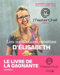 Les meilleures recettes d'Elisabeth : Masterchef, saison 2