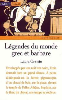 Légendes du monde grec et barbare