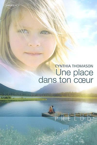 Une place dans ton coeur