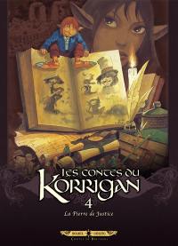 Les contes du Korrigan. Vol. 4. La pierre de justice