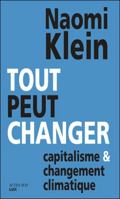 Tout peut changer : capitalisme et changement climatique