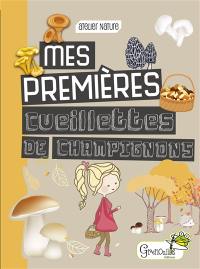 Mes premières cueillettes de champignons