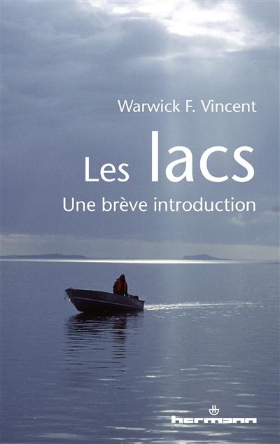 Les lacs : une brève introduction