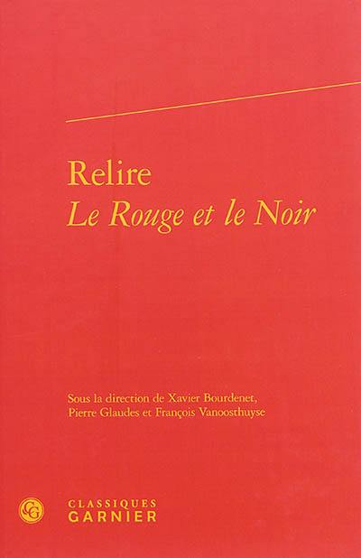 Relire Le rouge et le noir